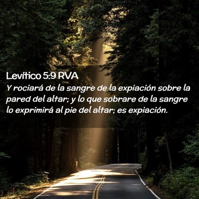 Picture 02 - Levítico 5:9 RVA - Y rociará de la sangre de la expiación sobre la - Bible Verse Picture