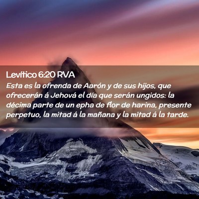 Picture 02 - Levítico 6:20 RVA - Esta es la ofrenda de Aarón y de sus hijos, que - Bible Verse Picture