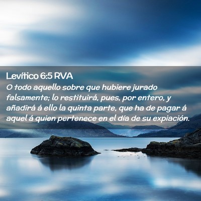 Picture 02 - Levítico 6:5 RVA - O todo aquello sobre que hubiere jurado - Bible Verse Picture