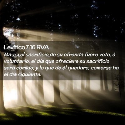Picture 02 - Levítico 7:16 RVA - Mas si el sacrificio de su ofrenda fuere voto, ó - Bible Verse Picture