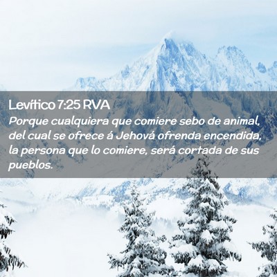 Picture 02 - Levítico 7:25 RVA - Porque cualquiera que comiere sebo de animal, del - Bible Verse Picture
