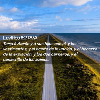 Picture 02 - Levítico 8:2 RVA - Toma á Aarón y á sus hijos con él, y las - Bible Verse Picture