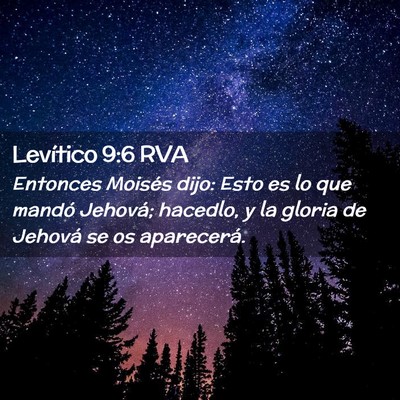 Picture 02 - Levítico 9:6 RVA - Entonces Moisés dijo: Esto es lo que mandó - Bible Verse Picture