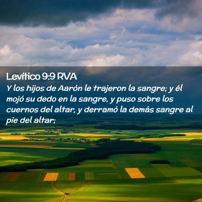 Picture 02 - Levítico 9:9 RVA - Y los hijos de Aarón le trajeron la sangre; y - Bible Verse Picture