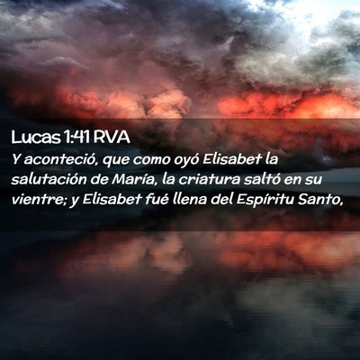 Picture 02 - Lucas 1:41 RVA - Y aconteció, que como oyó Elisabet la - Bible Verse Picture