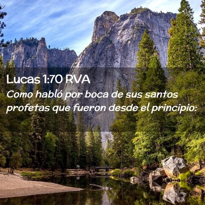 Picture 02 - Lucas 1:70 RVA - Como habló por boca de sus santos profetas que - Bible Verse Picture