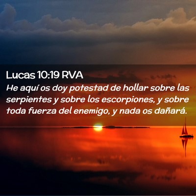 Picture 02 - Lucas 10:19 RVA - He aquí os doy potestad de hollar sobre las - Bible Verse Picture