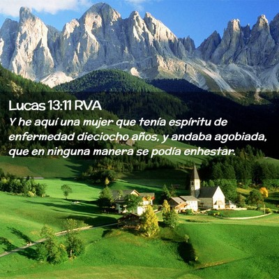 Picture 02 - Lucas 13:11 RVA - Y he aquí una mujer que tenía espíritu de - Bible Verse Picture
