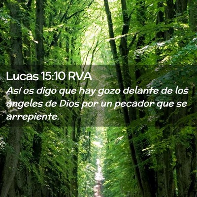 Picture 02 - Lucas 15:10 RVA - Así os digo que hay gozo delante de los ángeles - Bible Verse Picture
