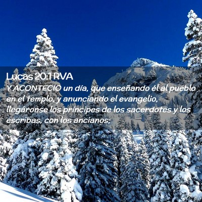 Picture 02 - Lucas 20:1 RVA - Y ACONTECIO un día, que enseñando él al pueblo - Bible Verse Picture