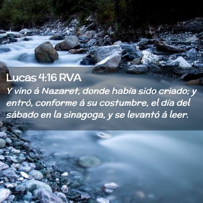 Picture 02 - Lucas 4:16 RVA - Y vino á Nazaret, donde había sido criado; y - Bible Verse Picture
