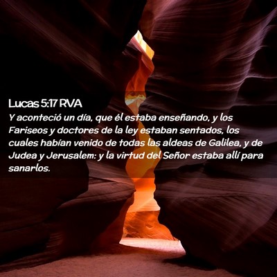 Picture 02 - Lucas 5:17 RVA - Y aconteció un día, que él estaba enseñando, - Bible Verse Picture