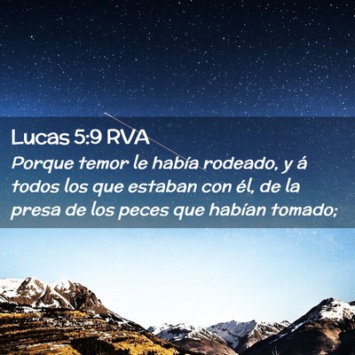 Picture 02 - Lucas 5:9 RVA - Porque temor le había rodeado, y á todos los - Bible Verse Picture