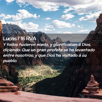 Picture 02 - Lucas 7:16 RVA - Y todos tuvieron miedo, y glorificaban á Dios, - Bible Verse Picture