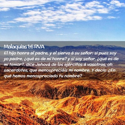 Picture 02 - Malaquías 1:6 RVA - El hijo honra al padre, y el siervo á su señor: - Bible Verse Picture