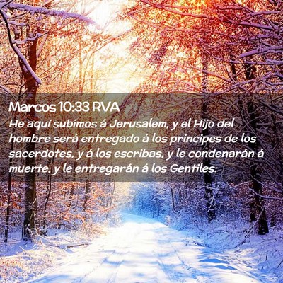 Picture 02 - Marcos 10:33 RVA - He aquí subimos á Jerusalem, y el Hijo del - Bible Verse Picture