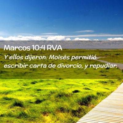 Picture 02 - Marcos 10:4 RVA - Y ellos dijeron: Moisés permitió escribir carta - Bible Verse Picture