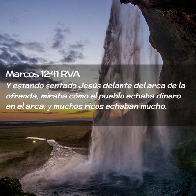 Picture 02 - Marcos 12:41 RVA - Y estando sentado Jesús delante del arca de la - Bible Verse Picture