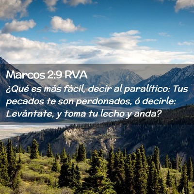 Picture 02 - Marcos 2:9 RVA - ¿Qué es más fácil, decir al paralítico: Tus - Bible Verse Picture