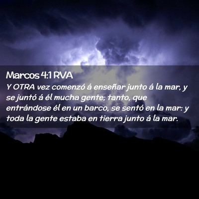 Picture 02 - Marcos 4:1 RVA - Y OTRA vez comenzó á enseñar junto á la mar, - Bible Verse Picture