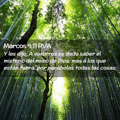 Picture 02 - Marcos 4:11 RVA - Y les dijo: A vosotros es dado saber el misterio - Bible Verse Picture