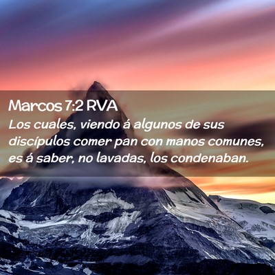 Picture 02 - Marcos 7:2 RVA - Los cuales, viendo á algunos de sus discípulos - Bible Verse Picture