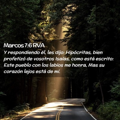 Picture 02 - Marcos 7:6 RVA - Y respondiendo él, les dijo: Hipócritas, bien - Bible Verse Picture