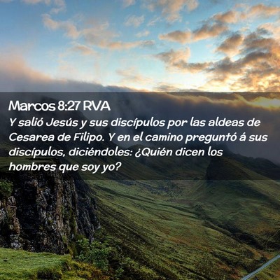 Picture 02 - Marcos 8:27 RVA - Y salió Jesús y sus discípulos por las aldeas - Bible Verse Picture