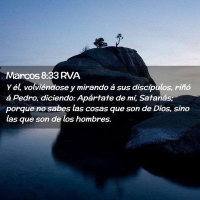 Picture 02 - Marcos 8:33 RVA - Y él, volviéndose y mirando á sus discípulos, - Bible Verse Picture