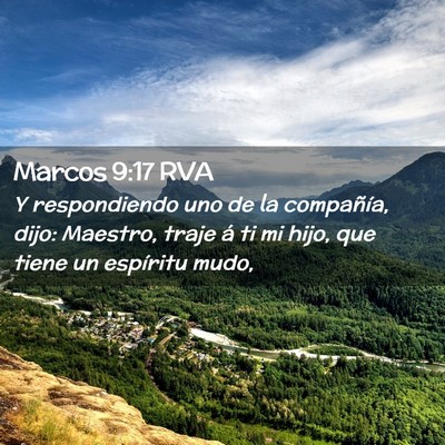 Picture 02 - Marcos 9:17 RVA - Y respondiendo uno de la compañía, dijo: - Bible Verse Picture