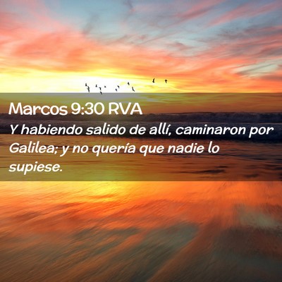 Picture 02 - Marcos 9:30 RVA - Y habiendo salido de allí, caminaron por - Bible Verse Picture