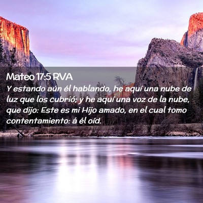 Picture 02 - Mateo 17:5 RVA - Y estando aún él hablando, he aquí una nube de - Bible Verse Picture
