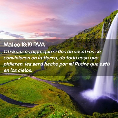 Picture 02 - Mateo 18:19 RVA - Otra vez os digo, que si dos de vosotros se - Bible Verse Picture