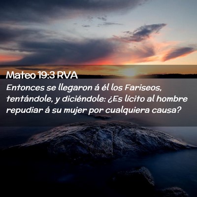 Picture 02 - Mateo 19:3 RVA - Entonces se llegaron á él los Fariseos, - Bible Verse Picture