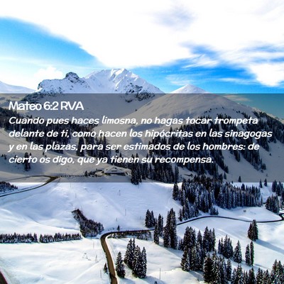 Picture 02 - Mateo 6:2 RVA - Cuando pues haces limosna, no hagas tocar - Bible Verse Picture