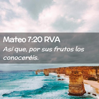 Picture 02 - Mateo 7:20 RVA - Así que, por sus frutos los - Bible Verse Picture
