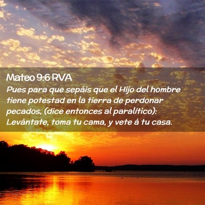 Picture 02 - Mateo 9:6 RVA - Pues para que sepáis que el Hijo del hombre - Bible Verse Picture