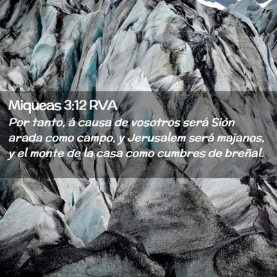 Picture 02 - Miqueas 3:12 RVA - Por tanto, á causa de vosotros será Sión arada - Bible Verse Picture