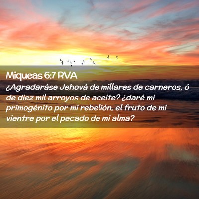 Picture 02 - Miqueas 6:7 RVA - ¿Agradaráse Jehová de millares de carneros, ó - Bible Verse Picture