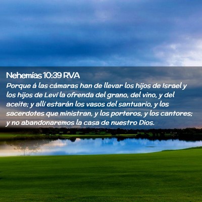 Picture 02 - Nehemías 10:39 RVA - Porque á las cámaras han de llevar los hijos de - Bible Verse Picture