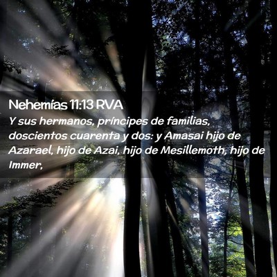 Picture 02 - Nehemías 11:13 RVA - Y sus hermanos, príncipes de familias, - Bible Verse Picture