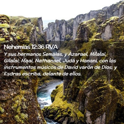 Picture 02 - Nehemías 12:36 RVA - Y sus hermanos Semaías, y Azarael, Milalai, - Bible Verse Picture