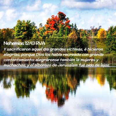 Picture 02 - Nehemías 12:43 RVA - Y sacrificaron aquel día grandes víctimas, é - Bible Verse Picture