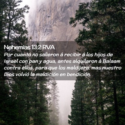Picture 02 - Nehemías 13:2 RVA - Por cuanto no salieron á recibir á los hijos de - Bible Verse Picture