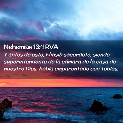 Picture 02 - Nehemías 13:4 RVA - Y antes de esto, Eliasib sacerdote, siendo - Bible Verse Picture
