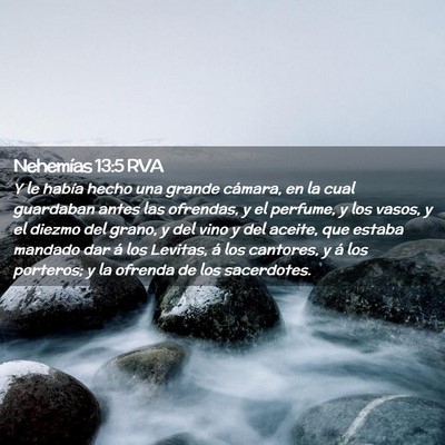 Picture 02 - Nehemías 13:5 RVA - Y le había hecho una grande cámara, en la cual - Bible Verse Picture