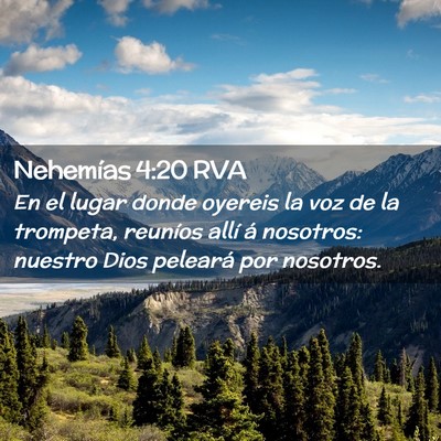 Picture 02 - Nehemías 4:20 RVA - En el lugar donde oyereis la voz de la trompeta, - Bible Verse Picture