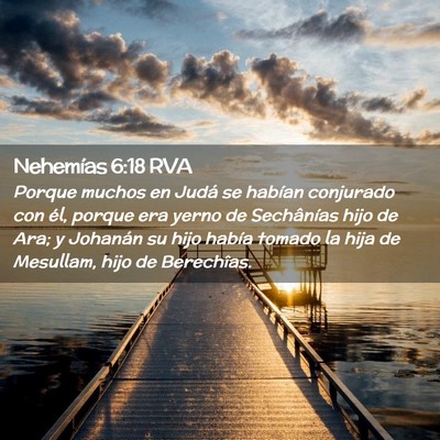Picture 02 - Nehemías 6:18 RVA - Porque muchos en Judá se habían conjurado con - Bible Verse Picture