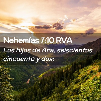 Picture 02 - Nehemías 7:10 RVA - Los hijos de Ara, seiscientos cincuenta y - Bible Verse Picture