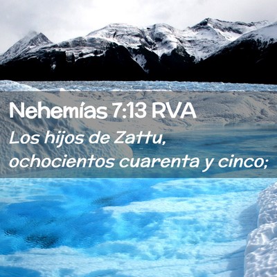 Picture 02 - Nehemías 7:13 RVA - Los hijos de Zattu, ochocientos cuarenta y - Bible Verse Picture